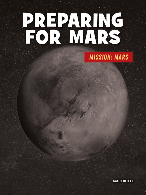 Title details for Preparing for Mars by Mari Bolte - Available